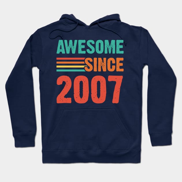 Vintage Awesome Since 2007 Hoodie by Emma